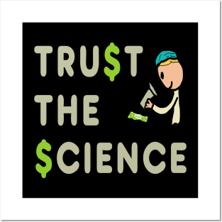 Trust The Science Posters and Art